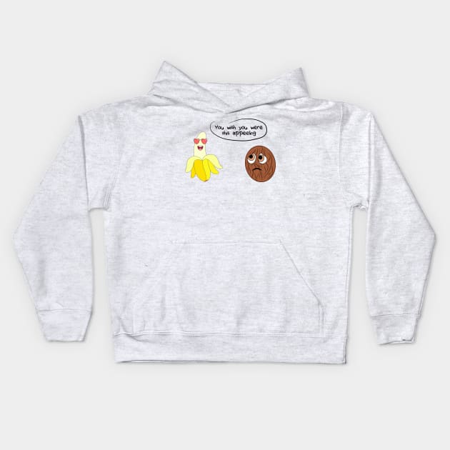 Coconut and Banana - You Wish You Were This Appealing Kids Hoodie by kareemelk